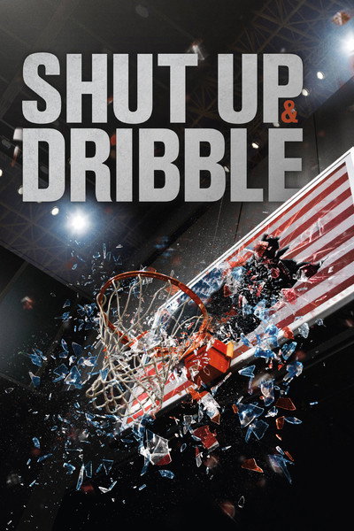Póster de Shut Up and Dribble