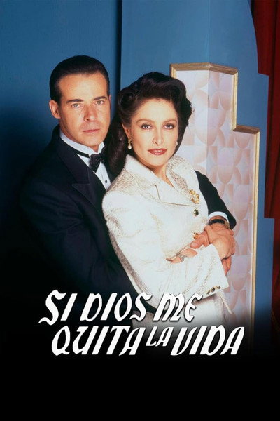 Póster de Si Dios me quita la vida