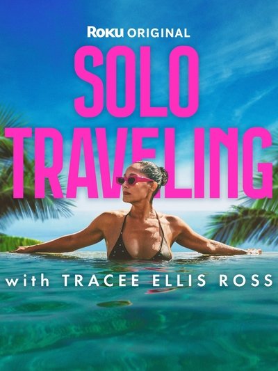 Póster de Solo Traveling with Tracee Ellis Ross