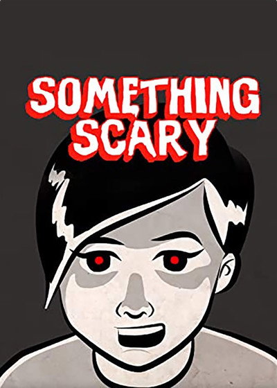 Póster de Something Scary