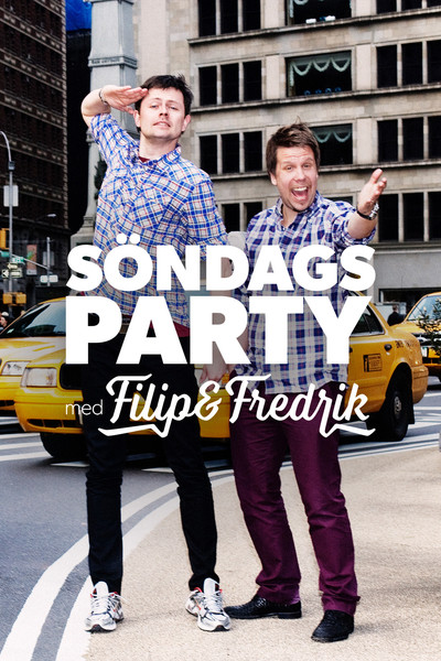 Póster de Söndagsparty med Filip och Fredrik