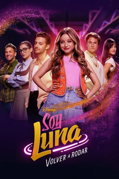 Póster de Soy Luna. Volver a rodar