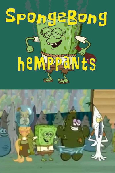 Póster de SpongeBong HempPants