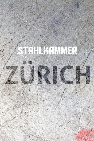 Póster de Stahlkammer Zürich