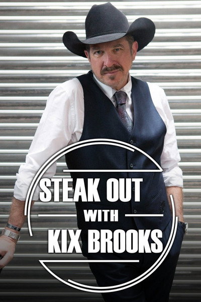 Póster de Steak Out with Kix Brooks