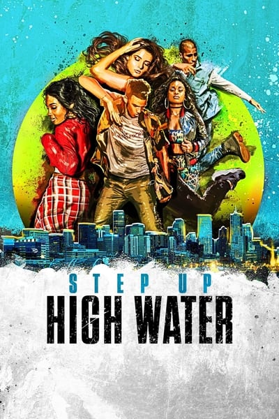 Póster de Step Up: High Water