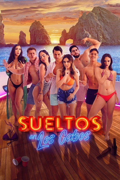 Póster de Sueltos en Los Cabos