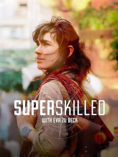 Póster de Superskilled with Eva zu Beck