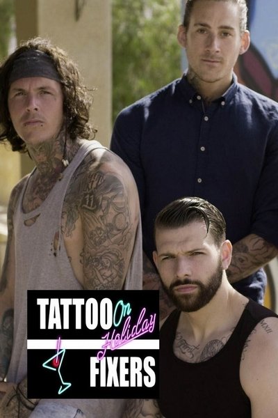 Póster de Tattoo Fixers on Holiday