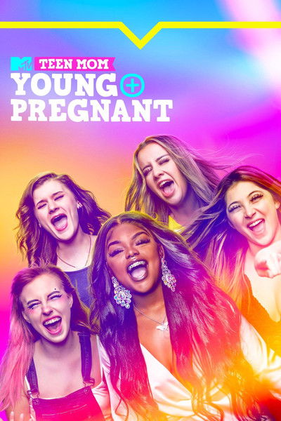 Póster de Teen Mom: Young + Pregnant