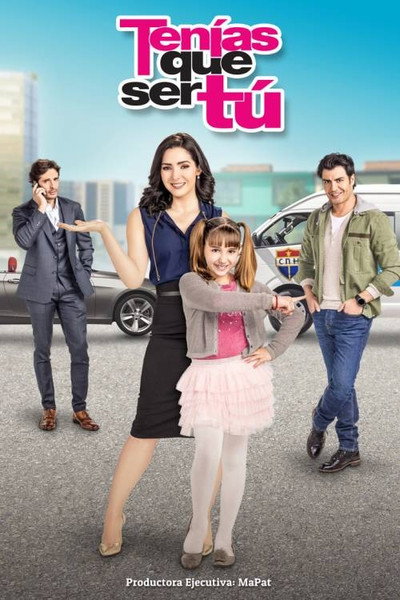 Póster de Tenías que ser tú