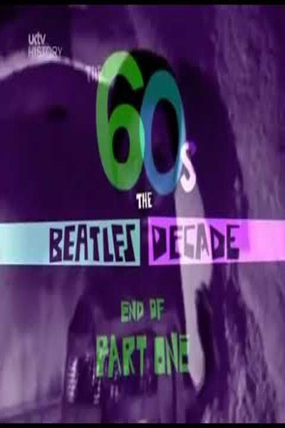 Póster de The 60s: The Beatles Decade