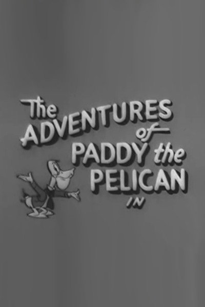 Póster de The Adventures of Paddy the Pelican