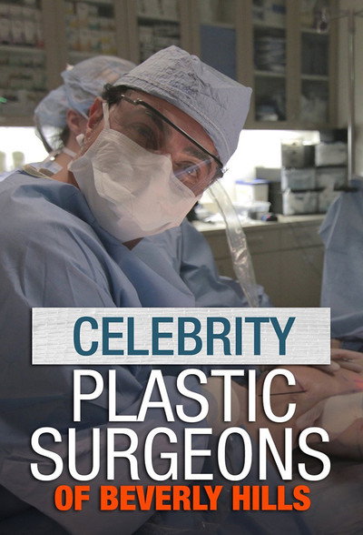 Póster de The Celebrity Plastic Surgeons of Beverly Hills