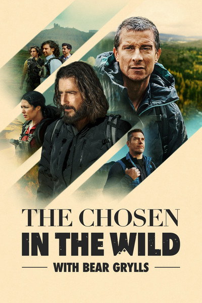 Póster de The Chosen in the Wild with Bear Grylls