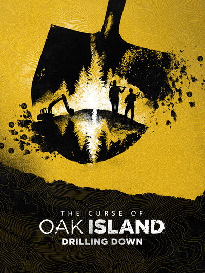 Póster de The Curse of Oak Island: Drilling Down