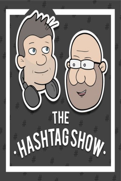 Póster de The Hashtag Show