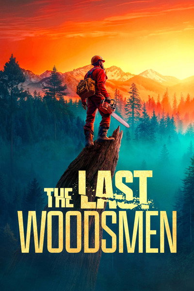 Póster de The Last Woodsmen