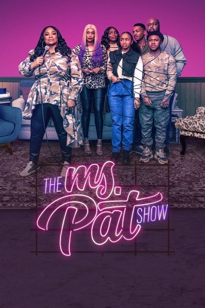 Póster de The Ms. Pat Show