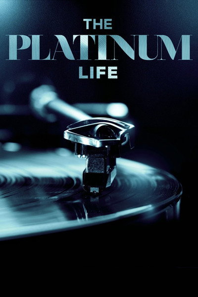 Póster de The Platinum Life