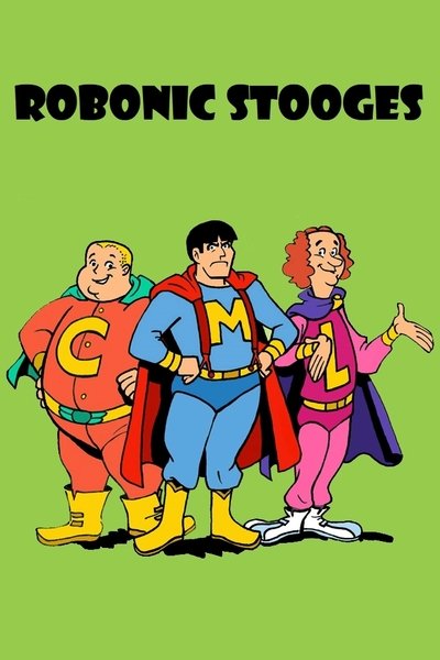 Póster de The Robonic Stooges