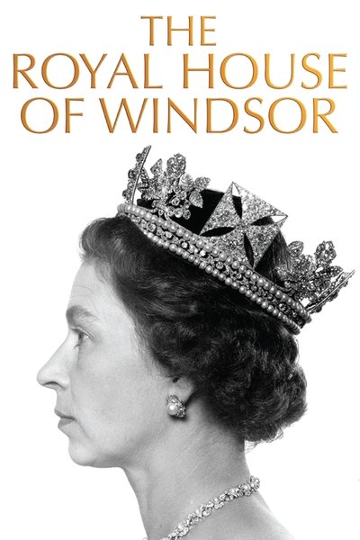 Póster de The Royal House of Windsor