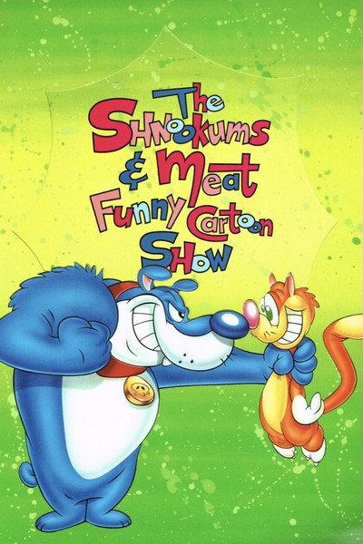 Póster de The Shnookums & Meat Funny Cartoon Show