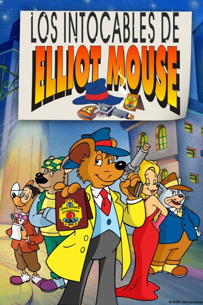 Póster de The Untouchables of Elliot Mouse