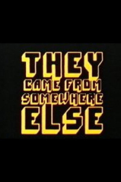 Póster de They Came from Somewhere Else
