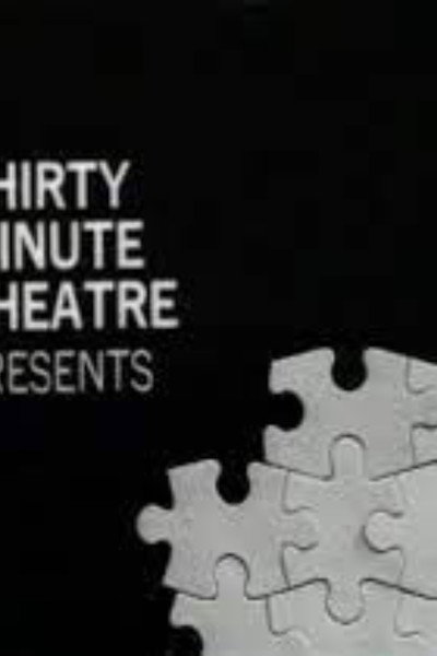 Póster de Thirty-Minute Theatre
