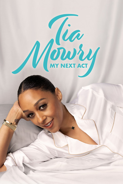 Póster de Tia Mowry: My Next Act