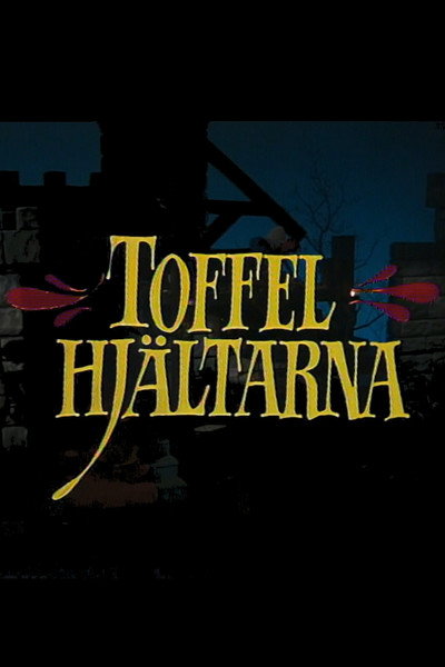 Póster de Toffelhjältarna