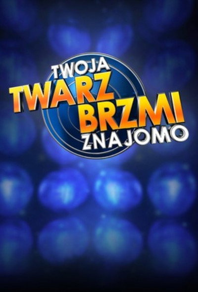 Póster de Twoja twarz brzmi znajomo