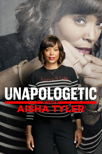Póster de Unapologetic with Aisha Tyler