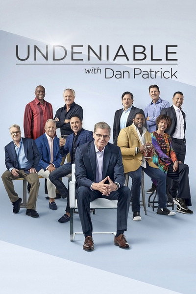 Póster de Undeniable with Dan Patrick