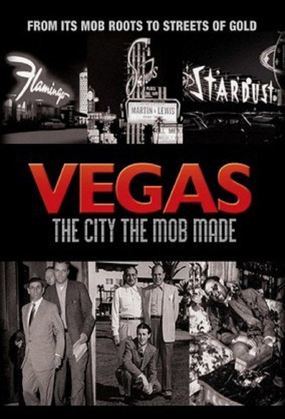 Póster de Vegas: The City the Mob Made