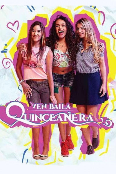 Póster de Ven, Baila, Quinceañera
