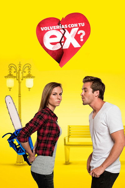 Póster de Volverías con tu Ex?