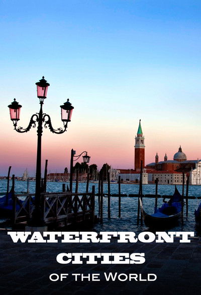 Póster de Waterfront Cities of The World