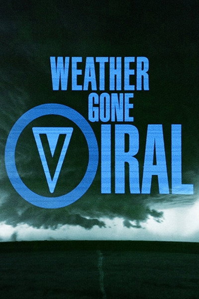 Póster de Weather Gone Viral