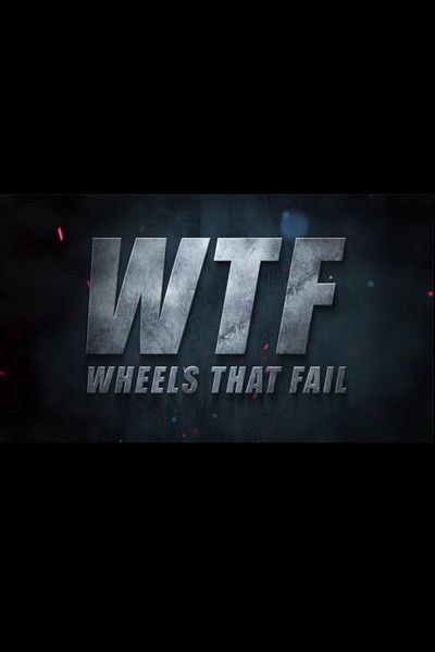 Póster de Wheels That Fail