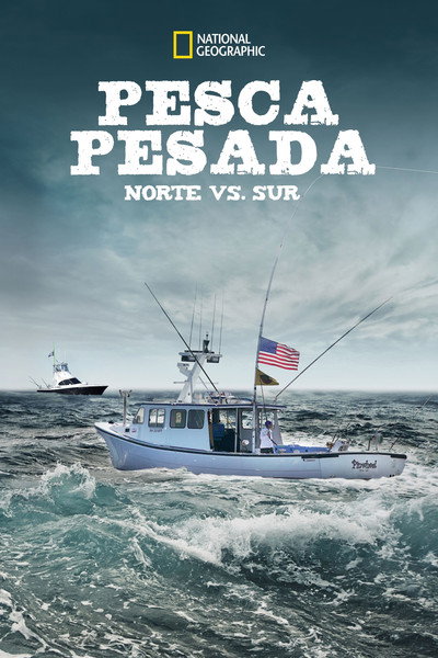 Póster de Wicked Tuna: North vs. South