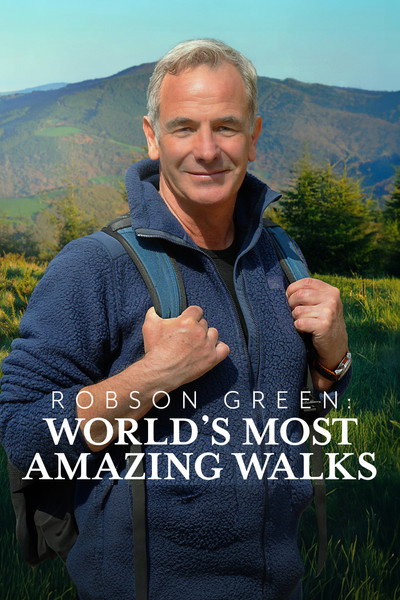 Póster de World's Most Amazing Walks with Robson Green