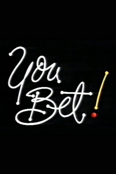 Póster de You Bet!